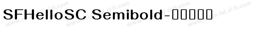 SFHelloSC Semibold字体转换